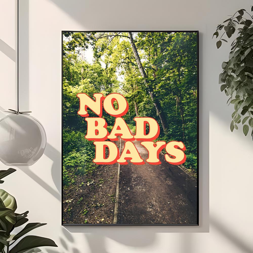 สโลแกนชีวิต N-No Bad Days โปสเ - Interior Design With Wallpaper บทวิจารณ์และราคา
